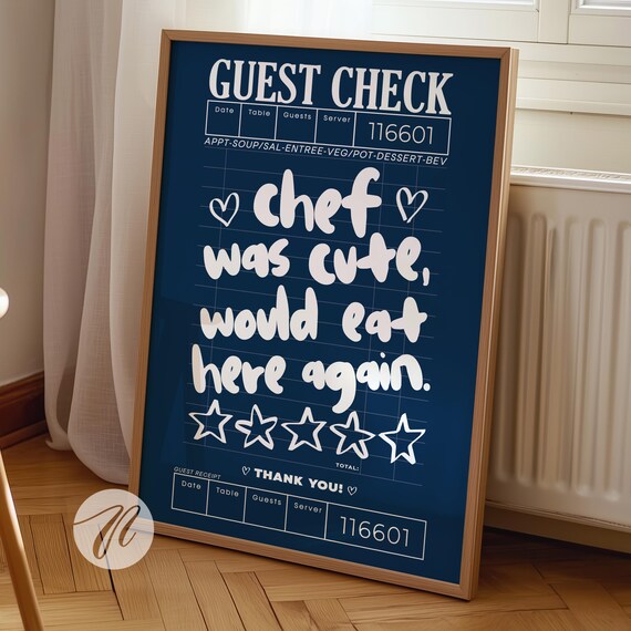 Navy Guest Check Chef Was Cute Five Star Kitchen Quote Poster