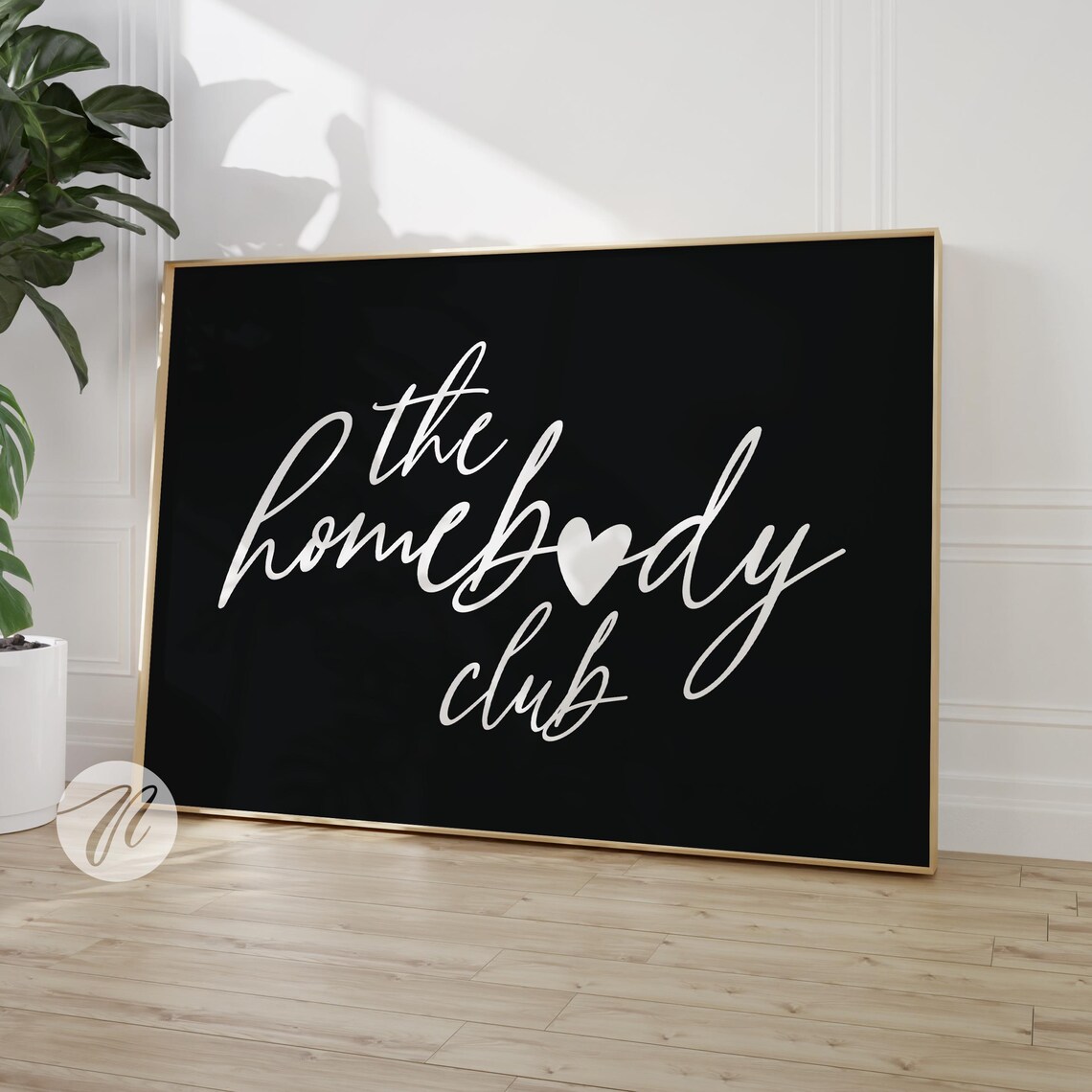The Homebody Club Quote Art Print, Typography
