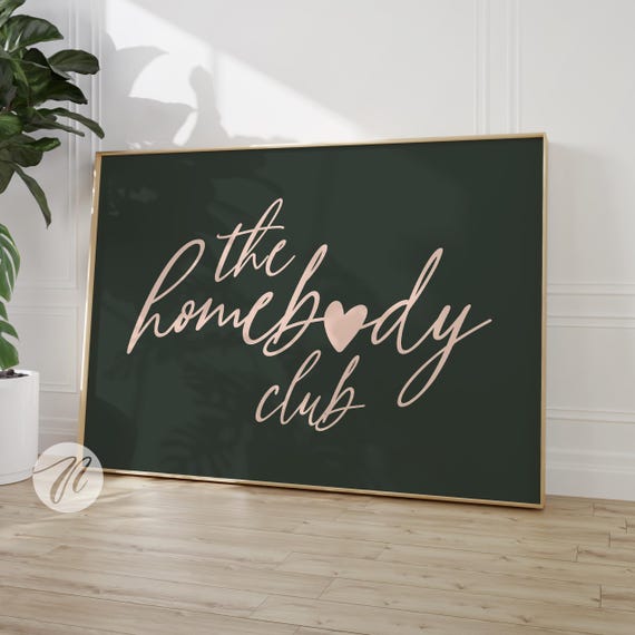 The Homebody Club Print Minimalist Heart Poster Cute Introvert Quote Pink And Green Wall Art Fun College Apartment Decor