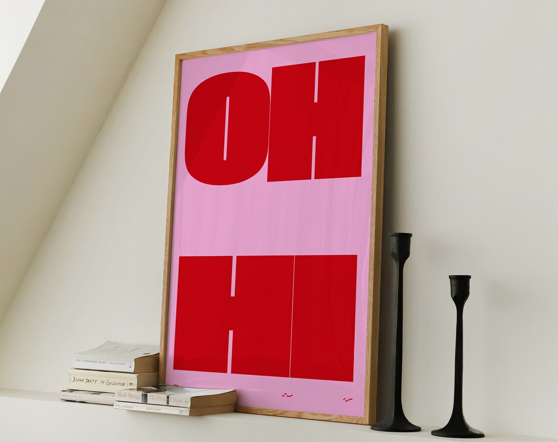 Oh Hi Pink Red Typography Art Print, Retro Welcome