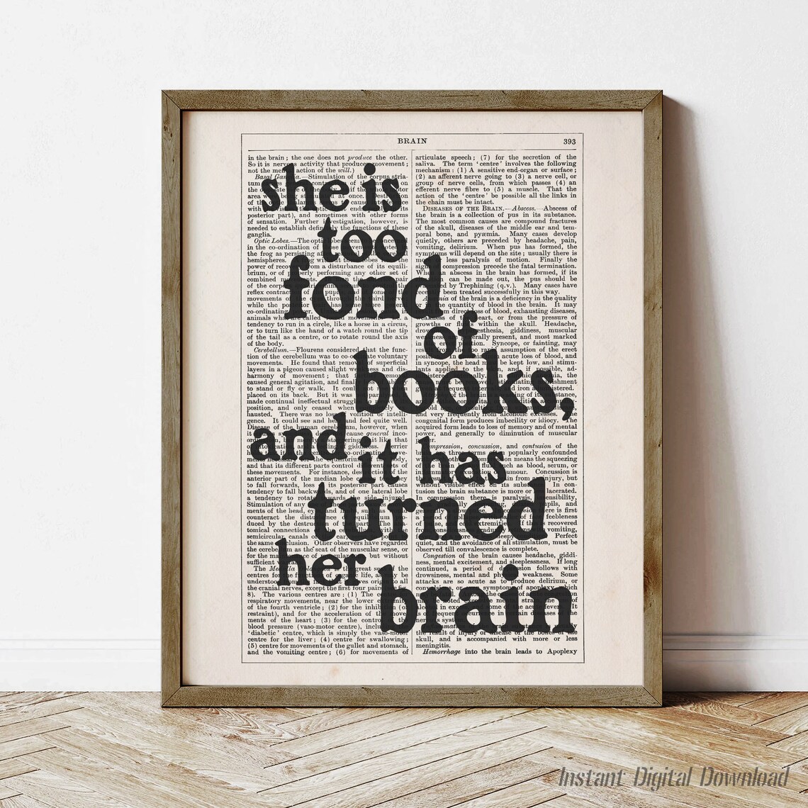 Louisa May Alcott She Is Too Fond Of Books Literary Quote Poster