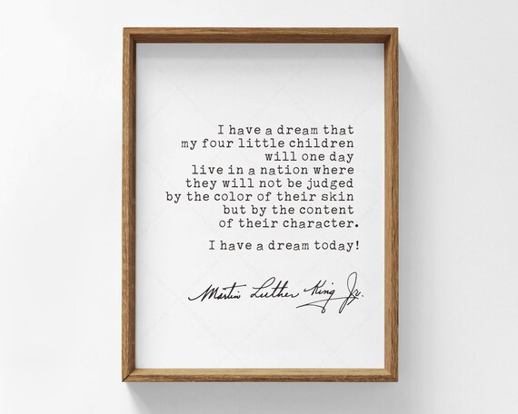 Martin Luther King Jr I Have A Dream Speech Quote Poster Wall Art
