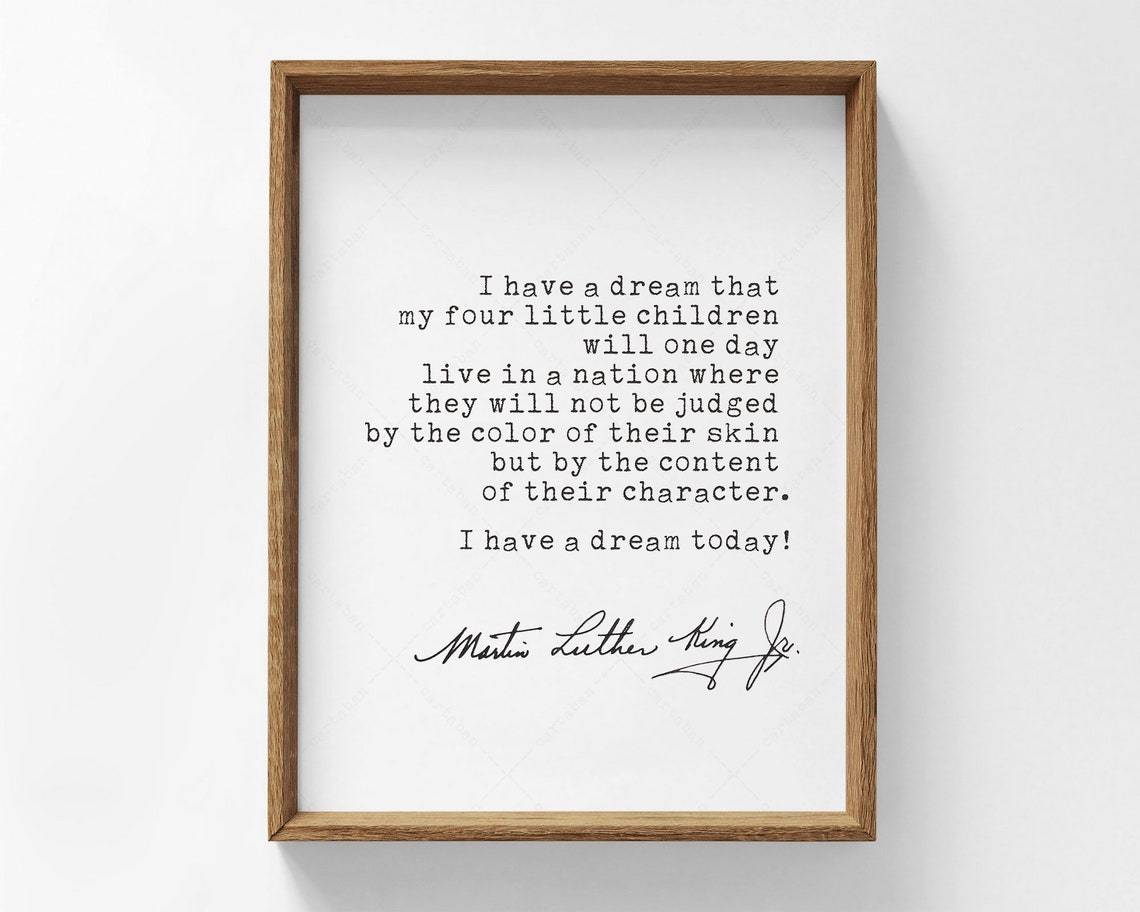 Martin Luther King Jr I Have A Dream Speech Quote Poster Wall Art