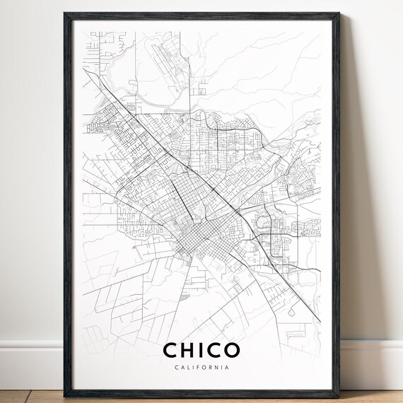 Chico Map Print Poster Clean Minimalist Black And White Art Sketch