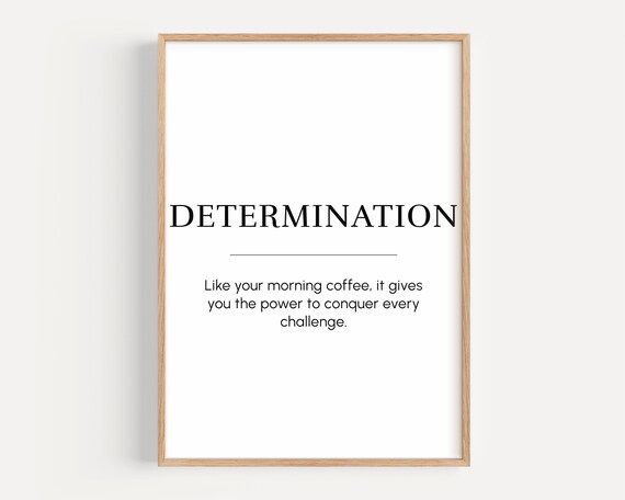 Determination Motivational Wall Art Inspirational Quote Print Poster Gift For Entrepreneur Office Decor