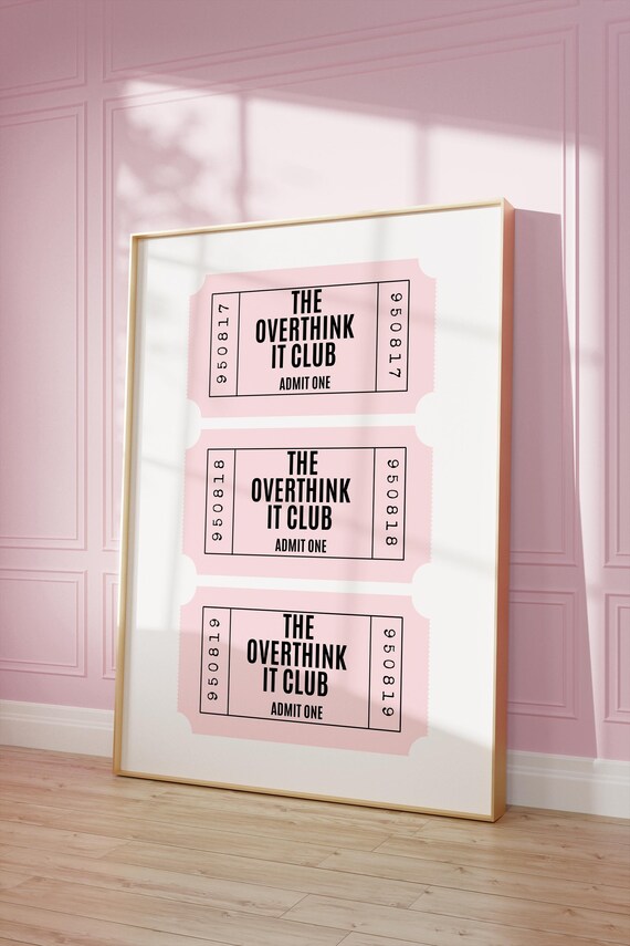 The Overthink It Club Admit One Pink Retro Ticket Poster Decor