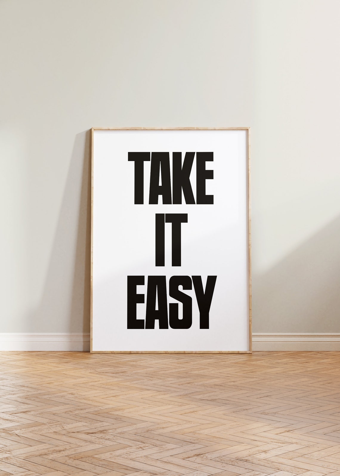 Take It Easy Bold Typography Art Print