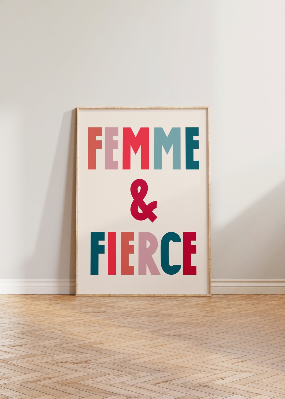 Femme And Fierce Colorful Block Letter Feminist Quote Poster