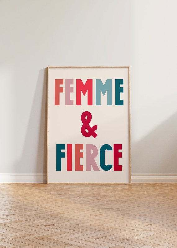 Femme And Fierce Print Feminist Female Empowerment Poster Pride Pink Art