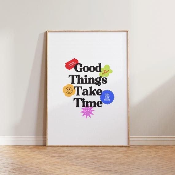 Good Things Take Time Retro Motivational Art Print
