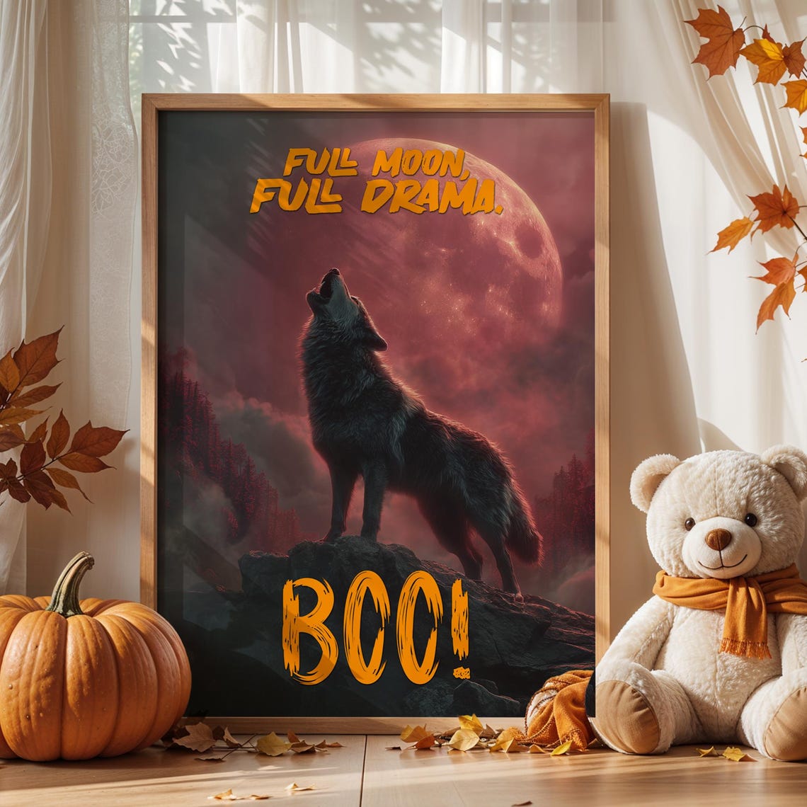 Full Moon Full Drama Boo Howling Wolf Red Moon Halloween Poster