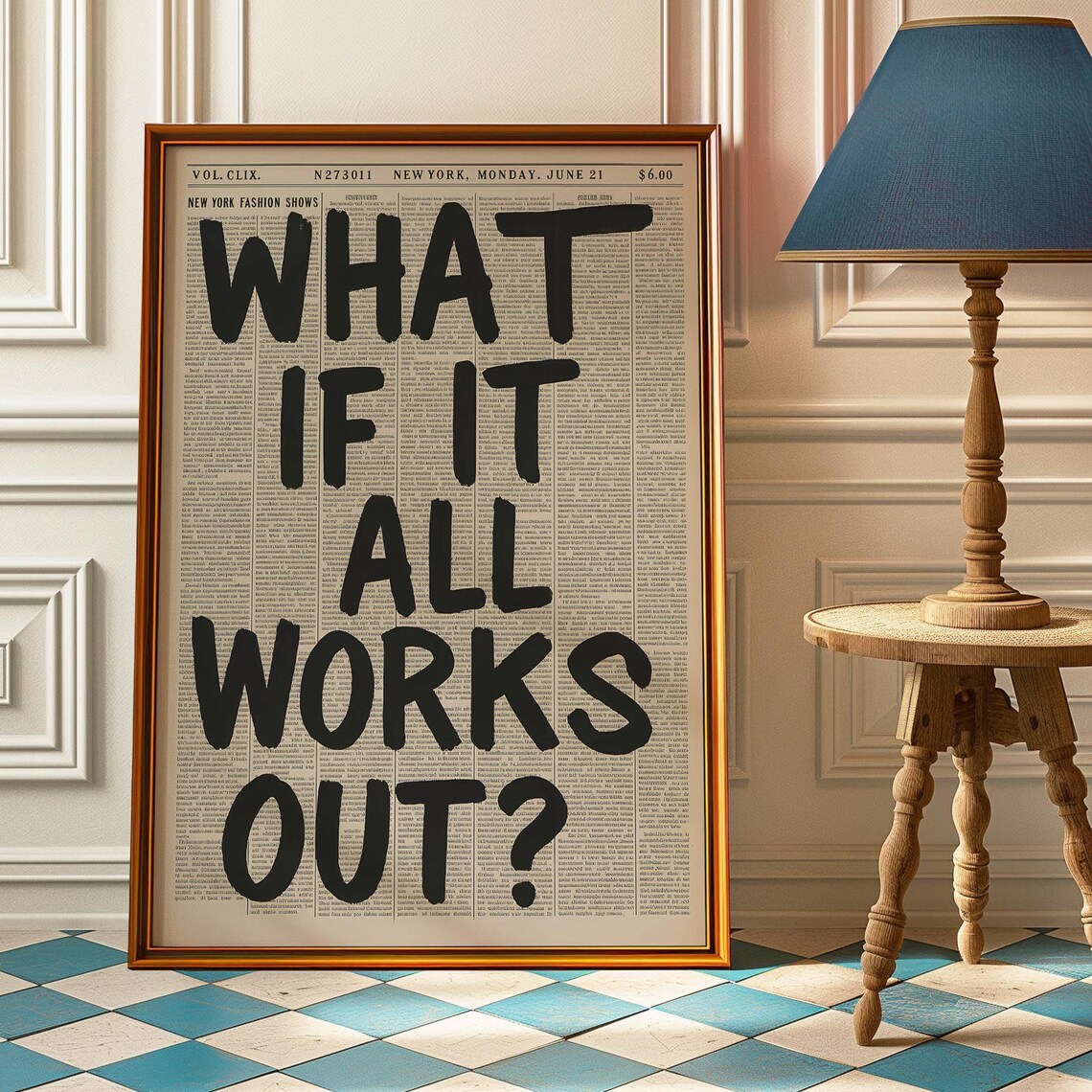 What If It All Works Out? Retro Typography Poster