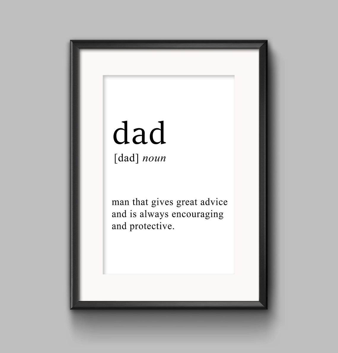 Dad Definition Noun Great Advice Fathers Day Gift Quote Poster - Image 2