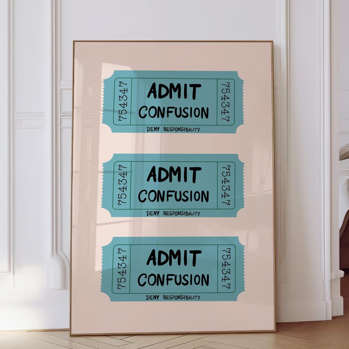 Admit Confusion Deny Responsibility Blue Retro Ticket Stub Poster