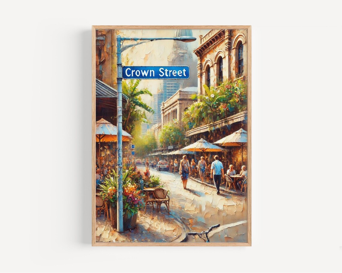Crown Street Sydney Colorful Cafe Scene Street Sign Oil Painting Poster