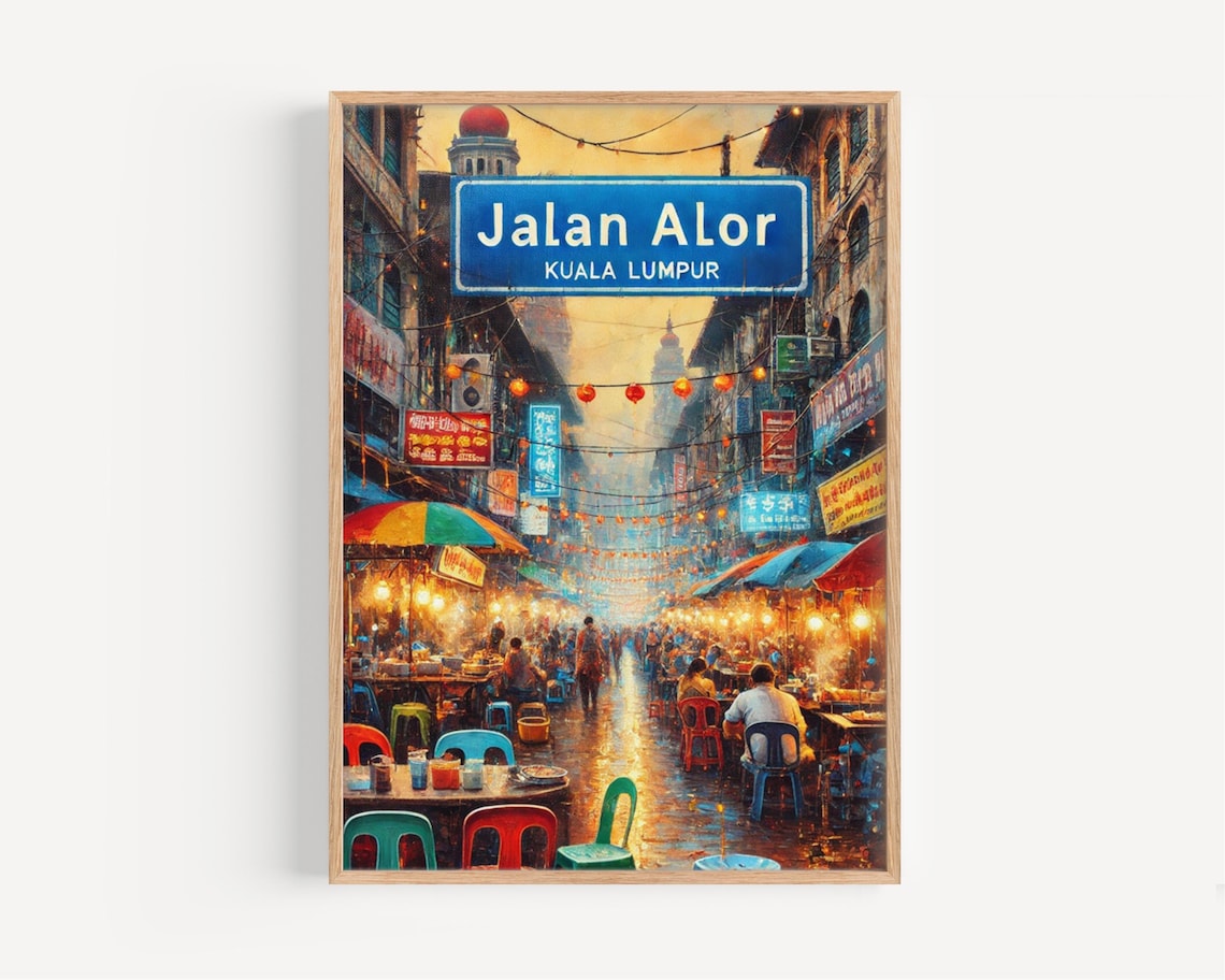 Jalan Alor Kuala Lumpur Street Food Night Market Sign Painting Poster
