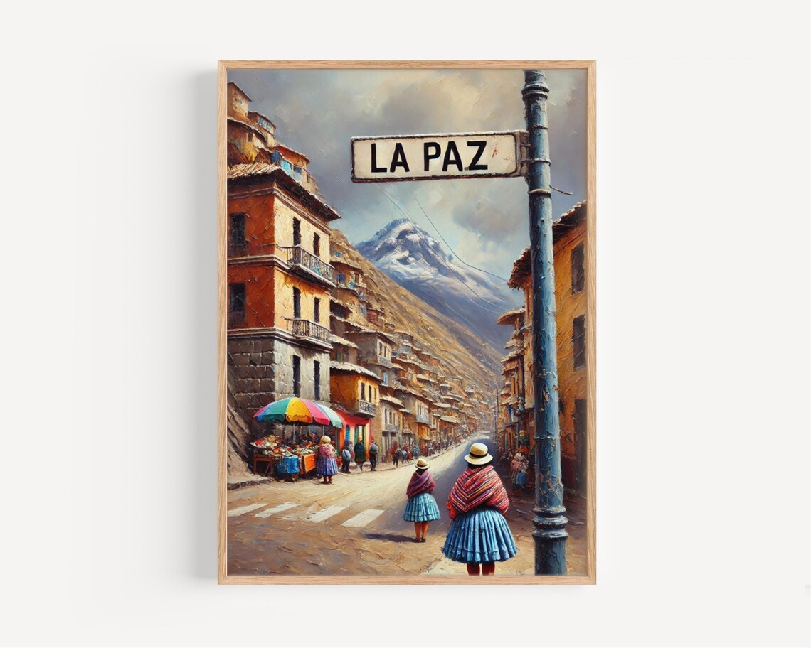 La Paz Bolivia Street Market Snowy Mountain Colonial Town Travel Poster