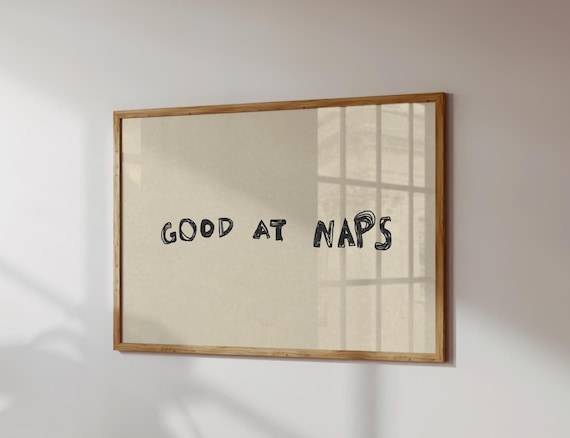 Good At Naps Trendy Funny Handwritten Sleep Bedroom Quote Poster