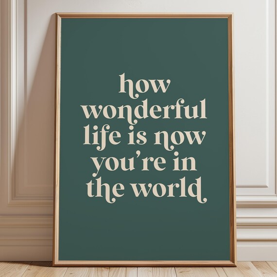 How Wonderful Life Is Nursery Art Print, Minimalist