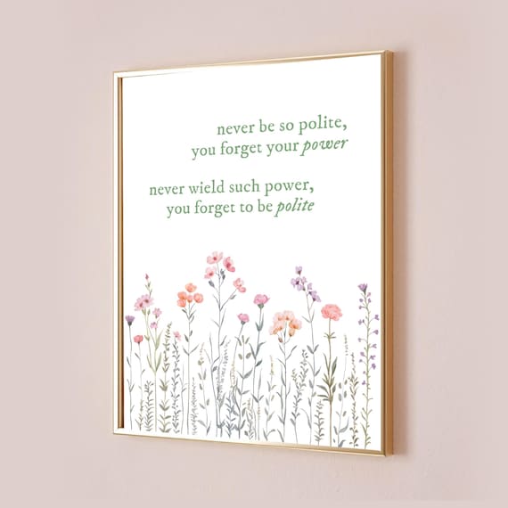 Never Be So Polite You Forget Your Power Taylor Poster Marjorie Print Lyrics Wall Art Office Decor Teen Girl Room Baby Nursery Kids Gift