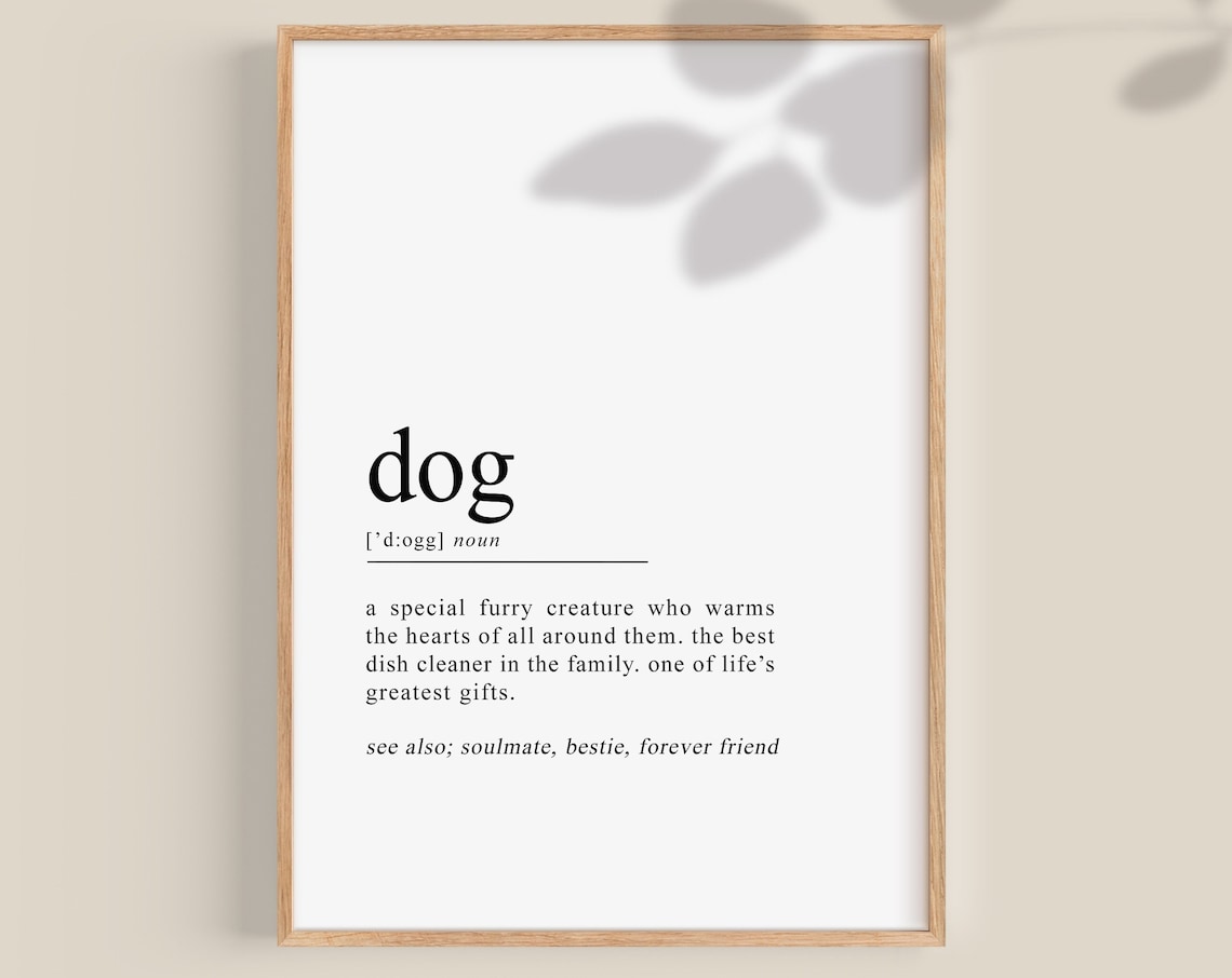 Dog Definition Print, Funny Dog Lover Wall Decor