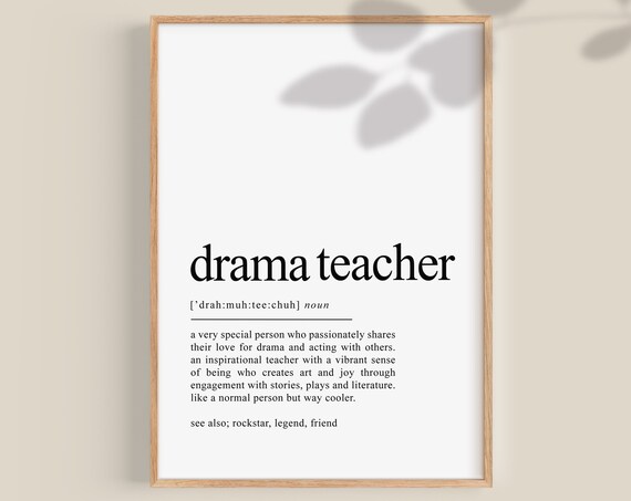 Drama Teacher Definition Gift, Drama Studio Art Print