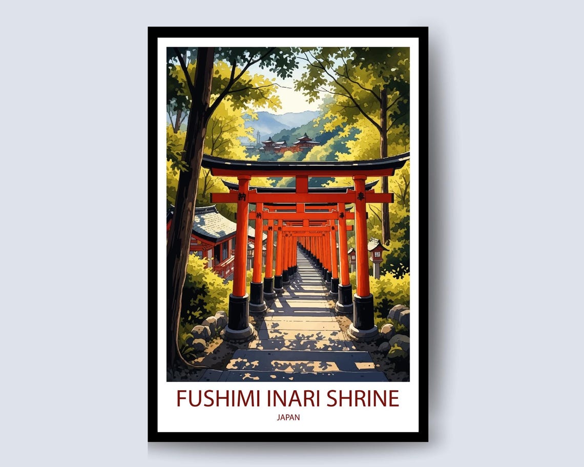 Fushimi Inari Shrine Japan Red Torii Gates Pathway Travel Poster