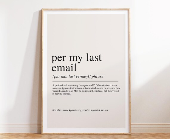 Per My Last Email Dictionary Definition Sassy Office Humor Poster