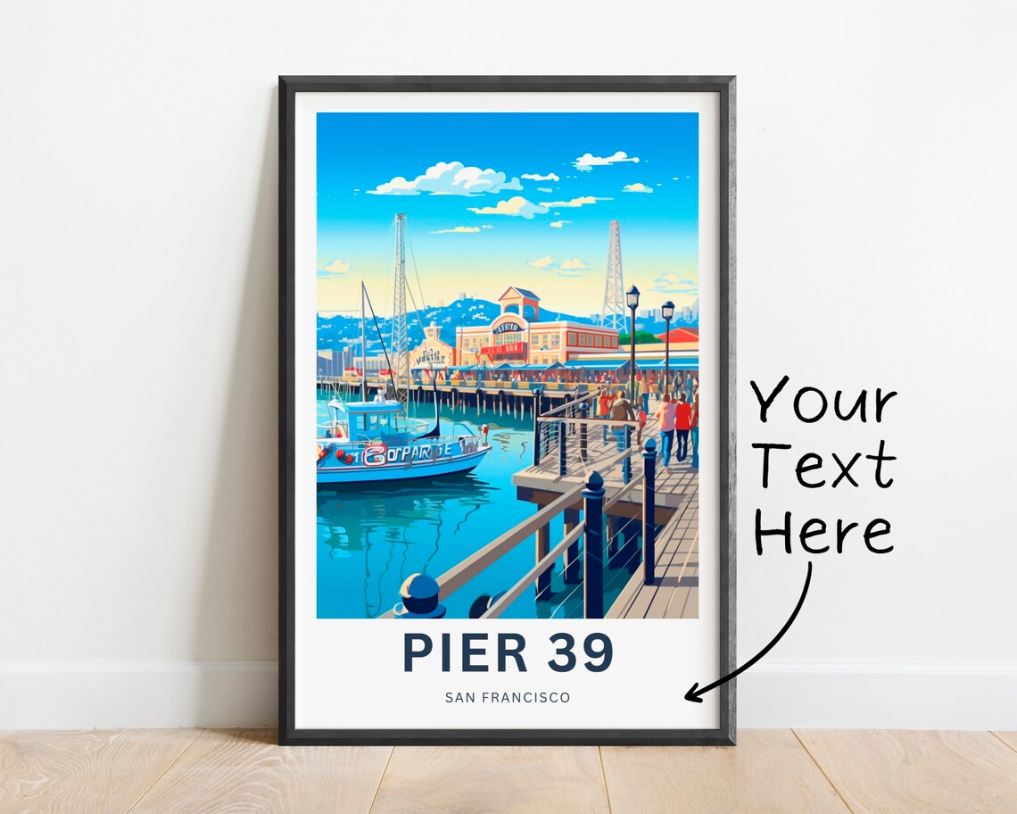 Personalized Pier 39 San Francisco Harbor Boat Travel Poster