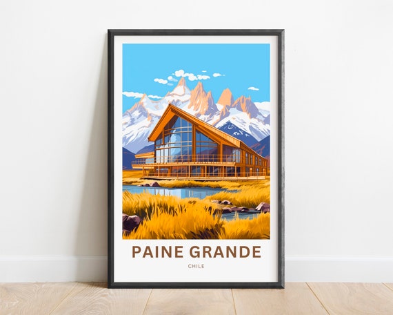 Paine Grande Travel Print Grannde Poster Torres Del Wall Art Framed Present Gift Chile