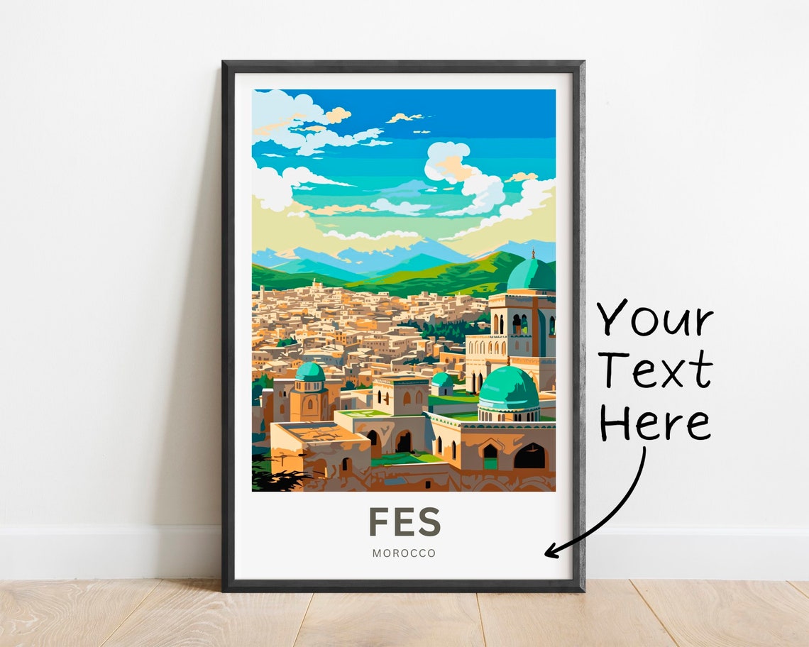 Personalized Fes Travel Print Fes Poster Morocco Wall Art Framed Present Gift Morocco Present
