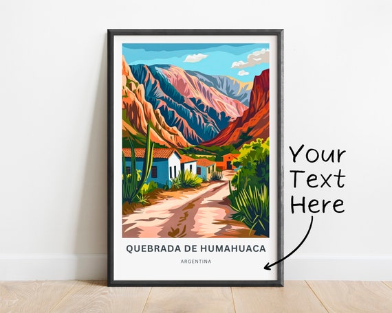 Personalized Quebrada De Humahuaca Travel Print Quebrada De Humahuaca Poster Argentina Wall Art Framed Present Gift Argentina Present
