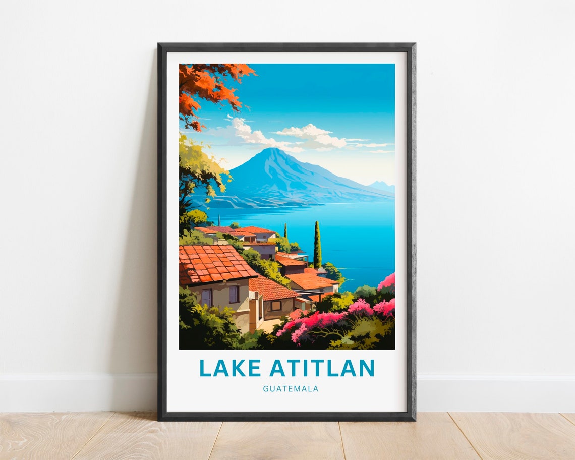 Lake Atitln Travel Print Lake Atitln Poster Guatemala Wall Art Framed Present Gift Mexico Present