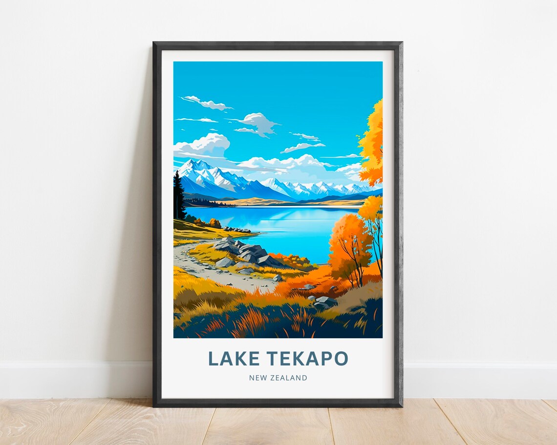 Lake Tekapo New Zealand Alpine Lake Autumn Hills Travel Poster