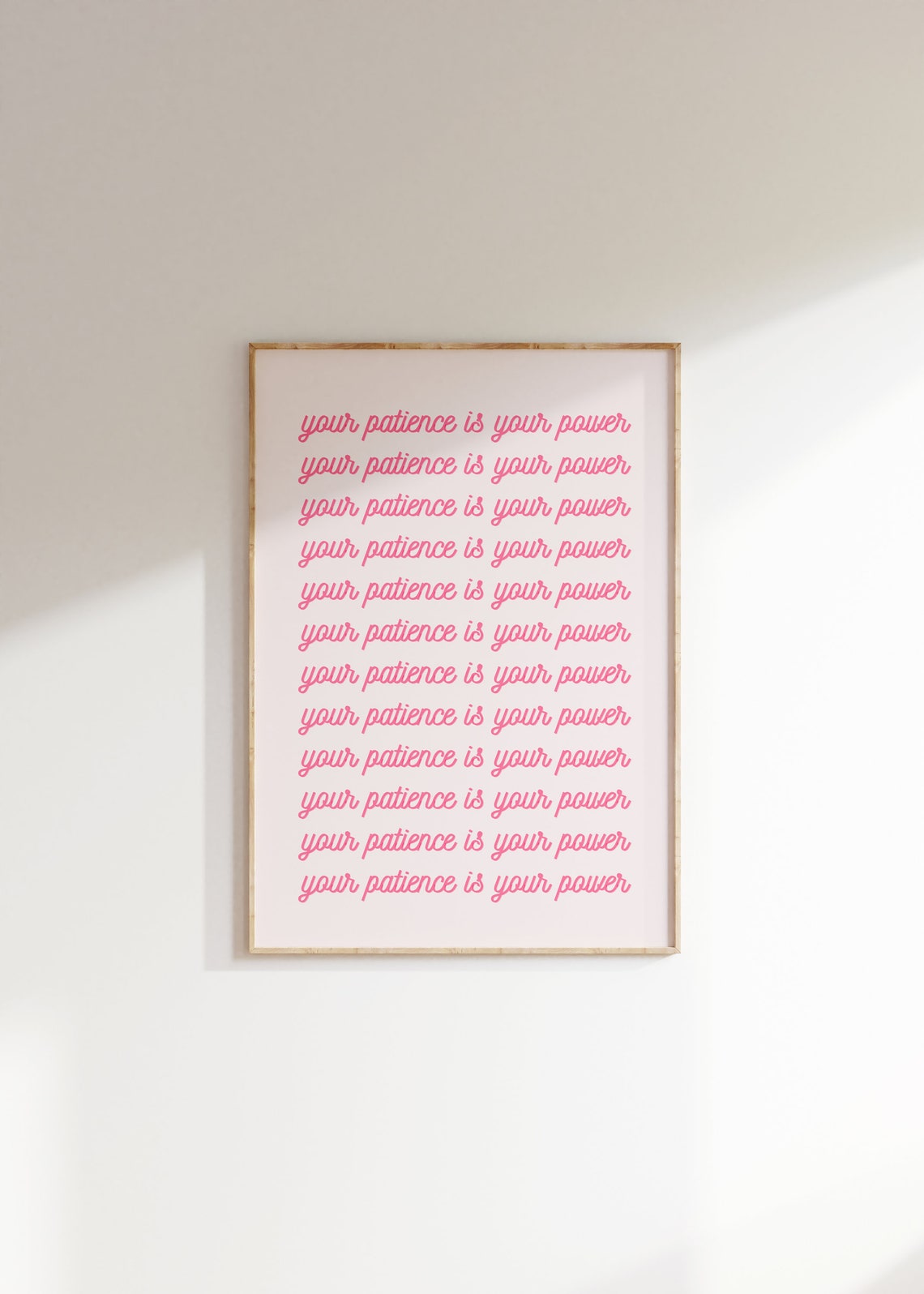 Your Patience Is Your Power Pink Retro Script Repeat Quote Poster