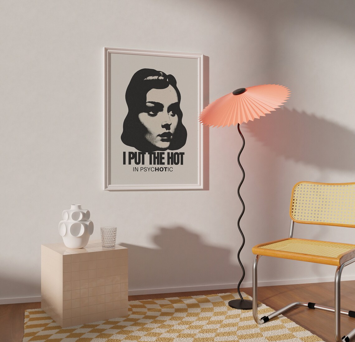 I Put The Hot In Psychotic Funny Retro Woman Grunge Slogan Poster - Image 3