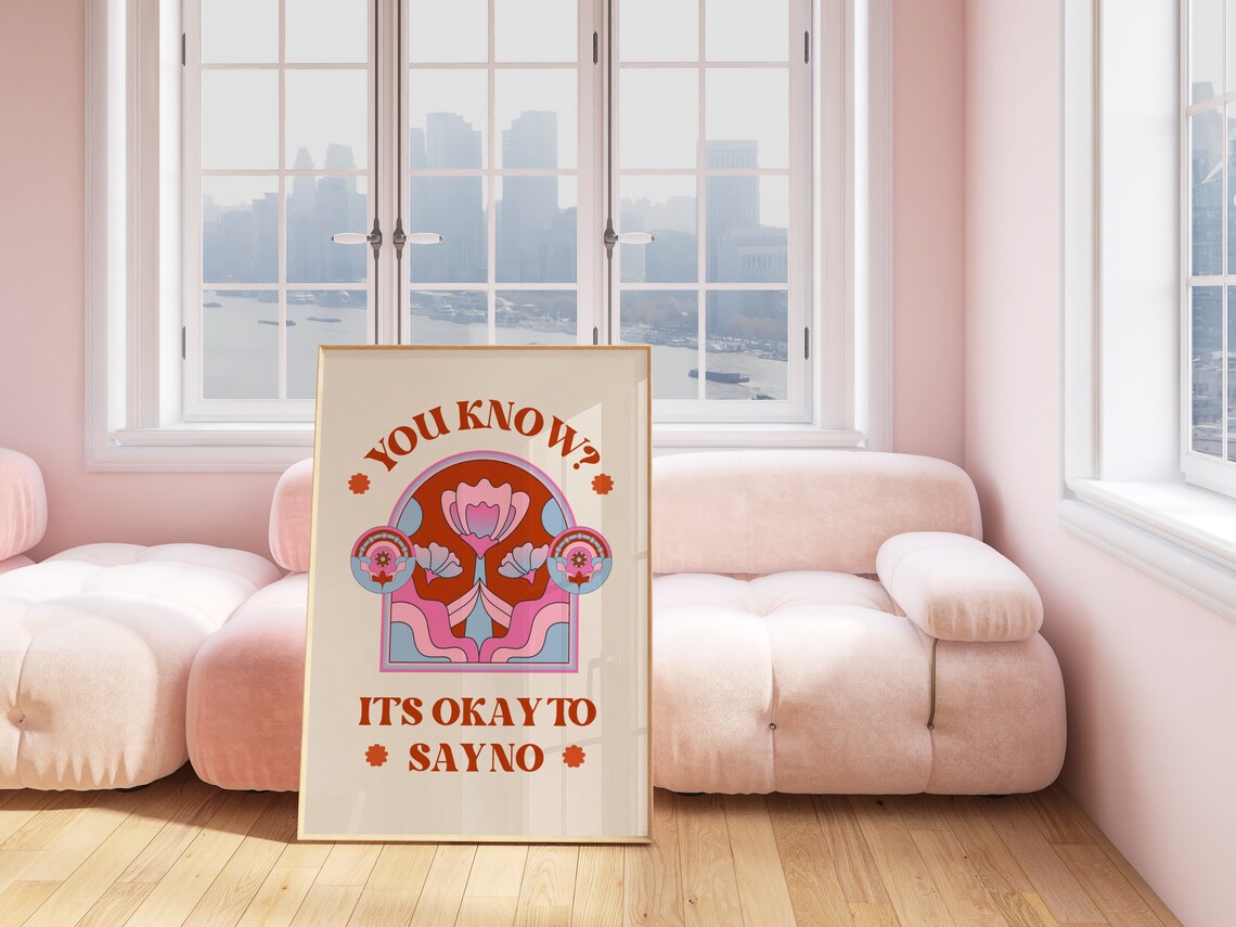 Its Okay To Say No Retro 70s Floral Mental Health Quote Poster - Image 2