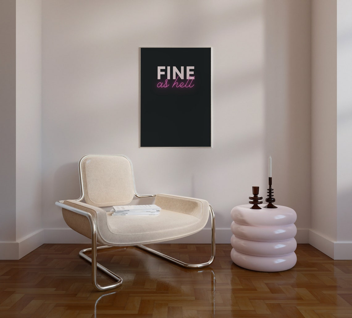 Fine As Hell Bold Black Pink Neon Script Confidence Quote Poster - Image 3