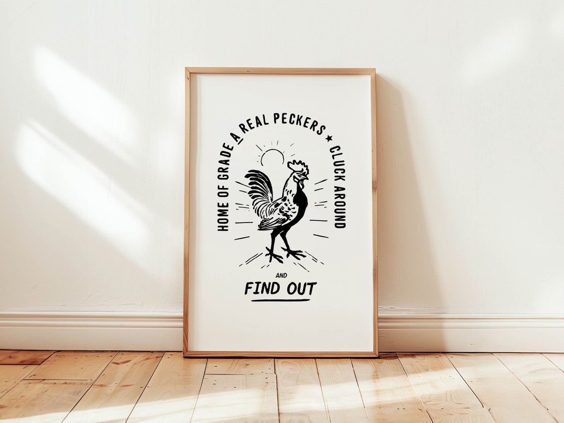 Grade A Real Peckers Rooster Cluck Around Funny Kitchen Poster