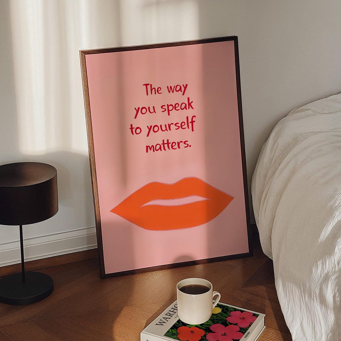 The Way You Speak To Yourself Matters Lips Affirmation Poster