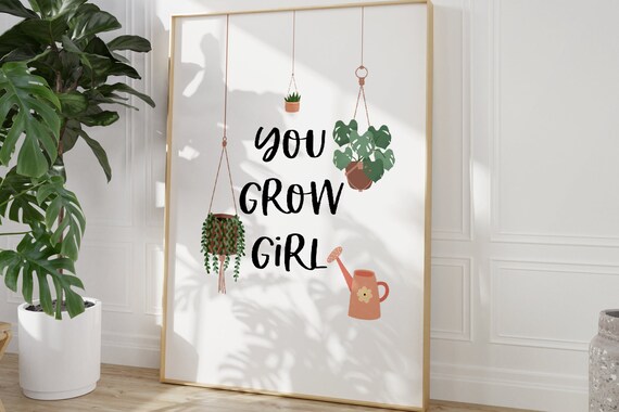 You Grow Girl Motivational Houseplant Typography Botanical Wall Poster