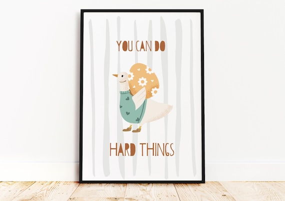 Sweet You Can Do Hard Things Cute Goose Sweater Kids Room Poster