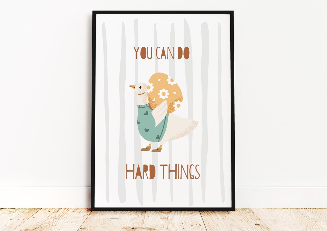 Sweet You Can Do Hard Things Cute Goose Sweater Kids Room Poster