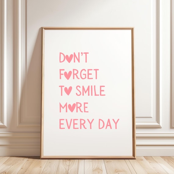 Don't Forget To Smile More Every Day Pink Typography Quote Poster
