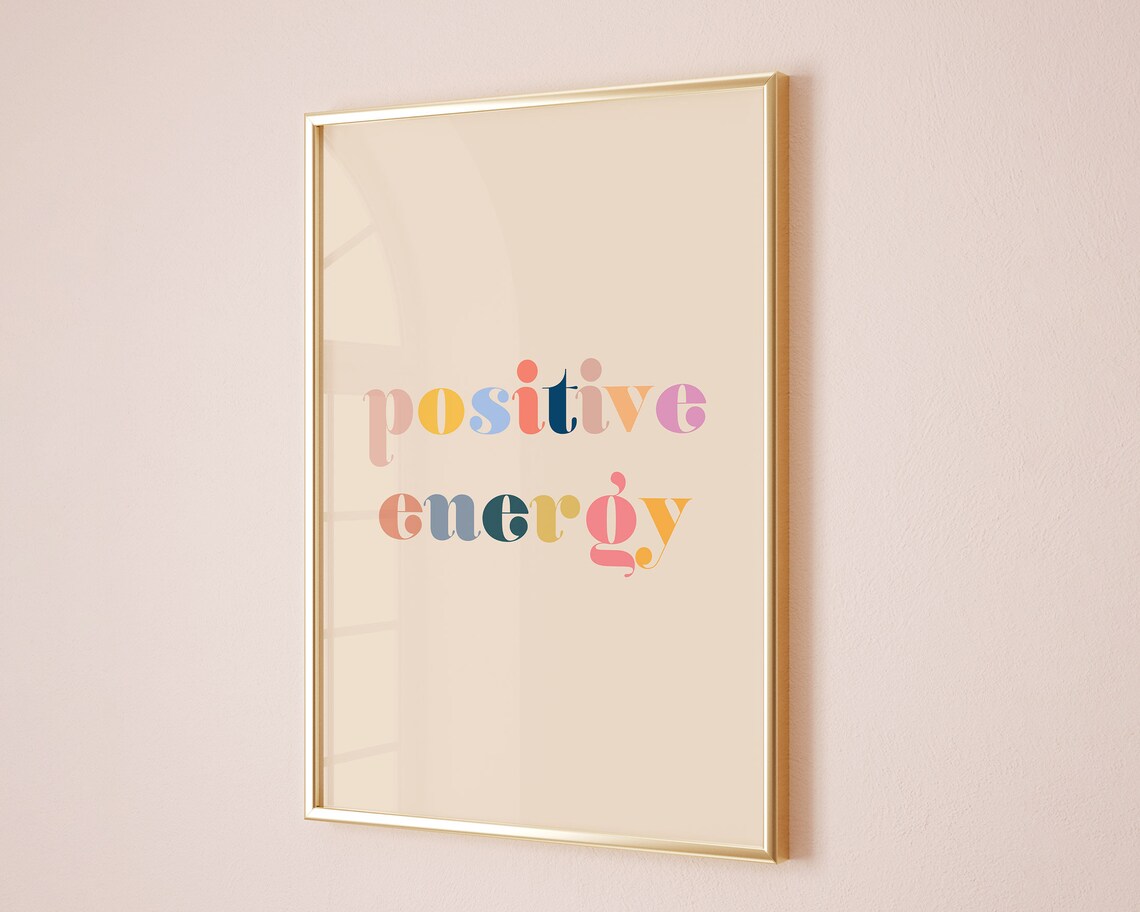 Positive Energy Motivational Retro Dorm Quote Poster - Image 2