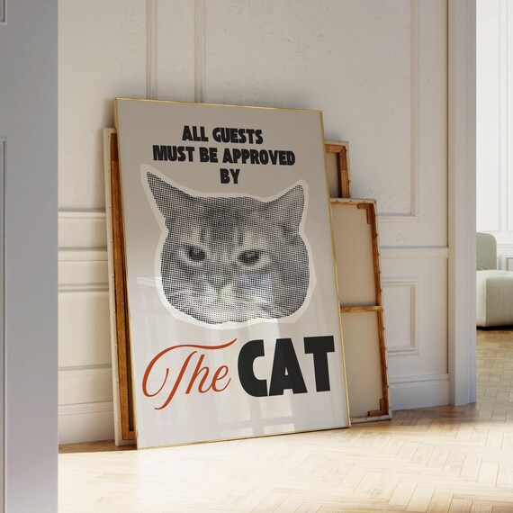 All Guests Must Be Approved By The Cat, Funky Cat