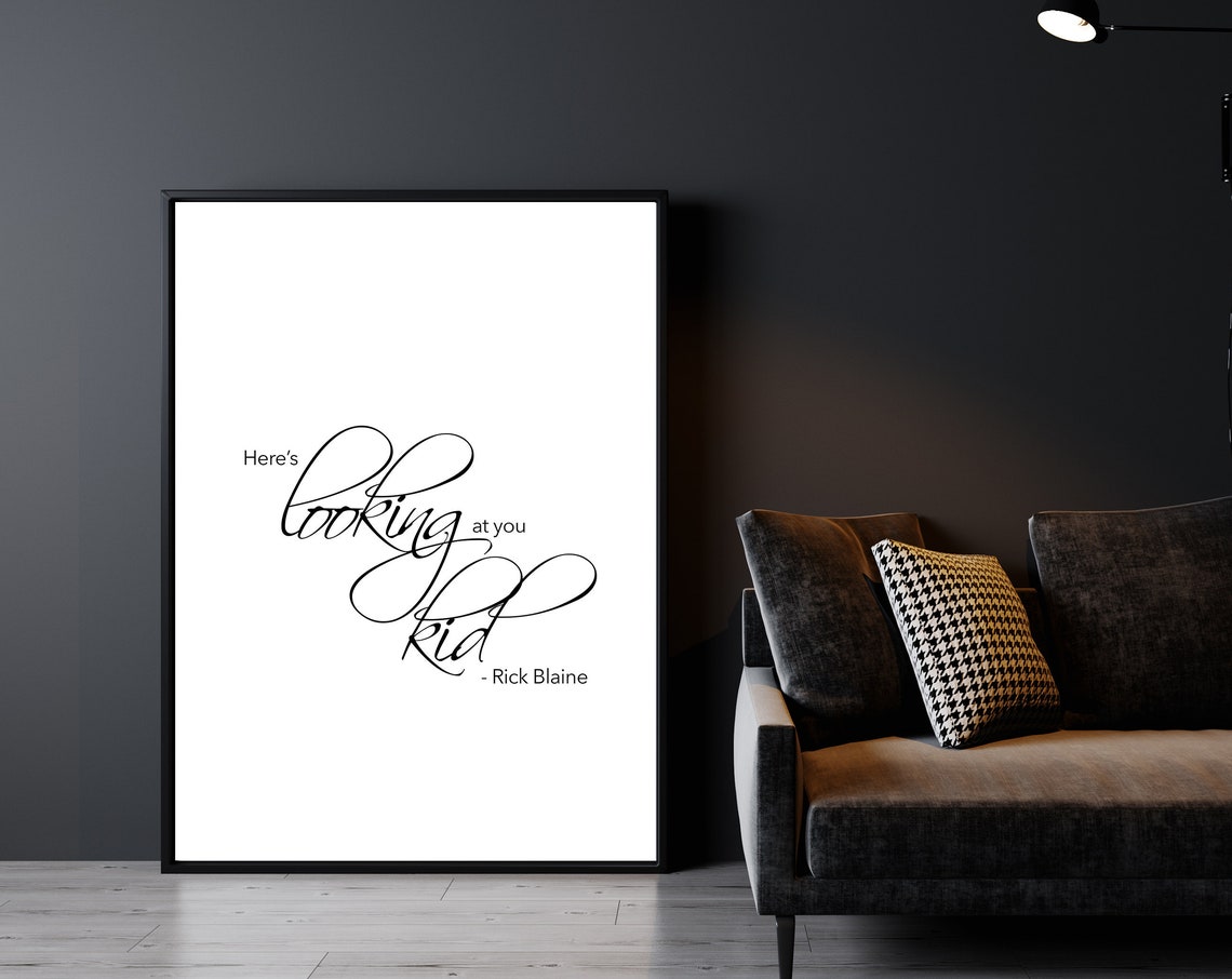Casablanca Movie Quote Here's Looking At You Kid Script Poster