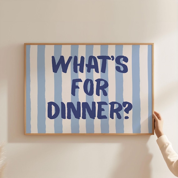 Whats For Dinner Stripe Horizontal Landscape Art Print Trendy Retro Kitchen Wall Blue Funny Quote Typography Decor
