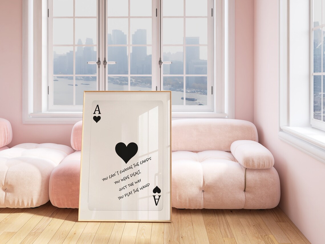Play the Hand You Are Dealt Ace of Hearts Card Quote Art Poster - Image 2