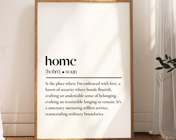 Home Definition Wall Art Poster Print Inspirational